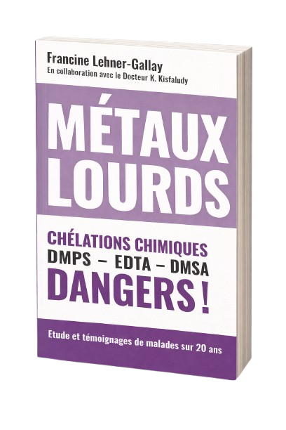 Couverture — Métaux lourds – Chélations chimiques – Dangers !